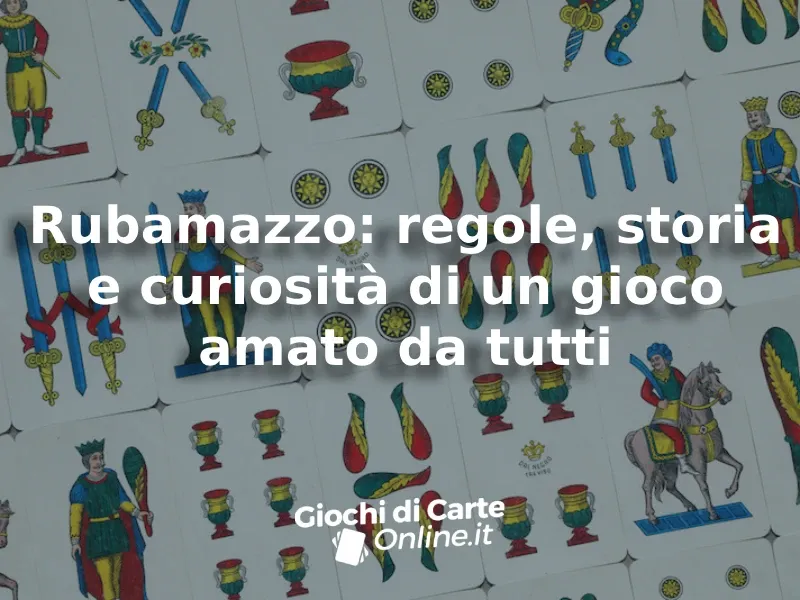 Rubamazzo regole come giocare